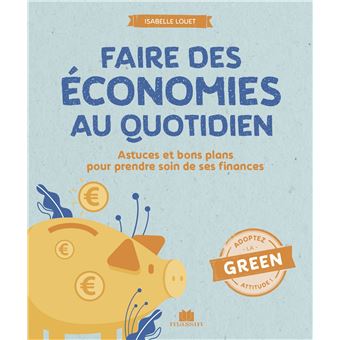 Faire des économies au quotidien