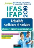 IFAS-IFAP 2019 - Actualités sanitaires et sociales - Réussir les épreuves de culture générale