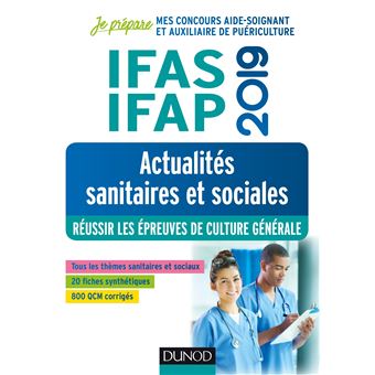 IFAS-IFAP 2019 - Actualités sanitaires et sociales - Réussir les épreuves de culture générale