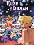 Fuze et Didier