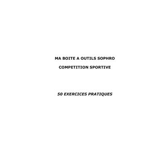 Ma boîte à outils Sophro compétition sportive