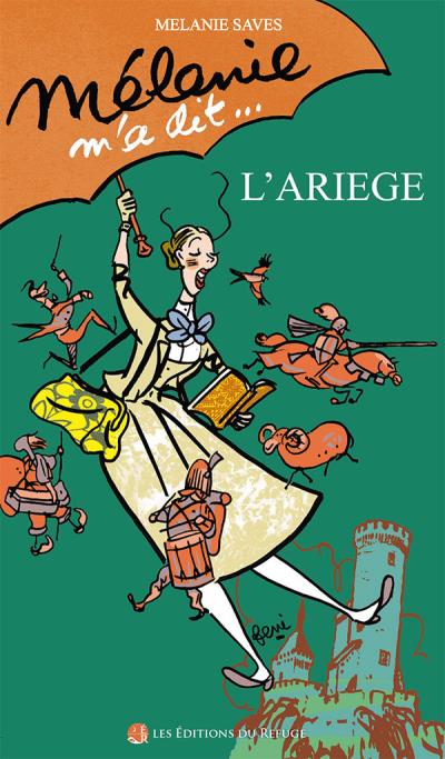Mélanie m'a dit... L'Ariège