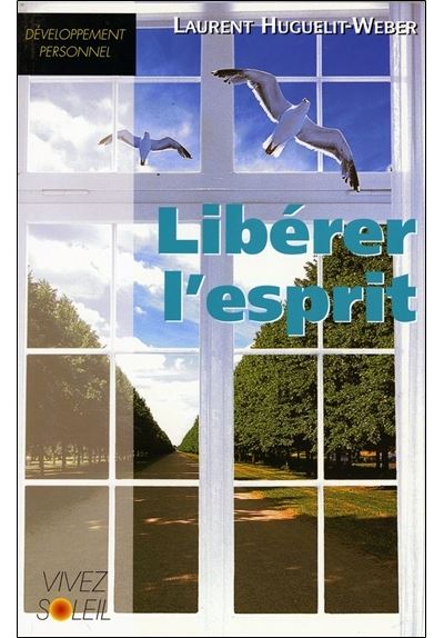 Libérer l'esprit
