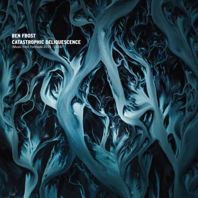 Catastrophic Deliquescence Music From Fortitude 2015-2018