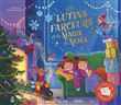 Les lutins farceurs et la magie de Noël