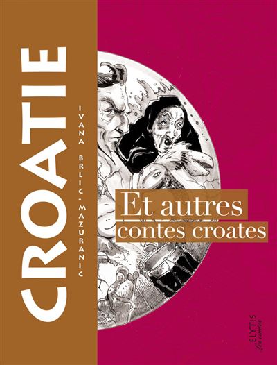 Croatie, le voyage de Potik et autres contes