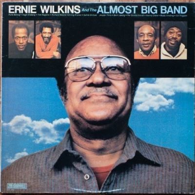 Ernie Wilkins and The Almost