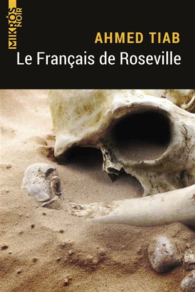 Le Français de Roseville - Ahmed Tiab - Poche