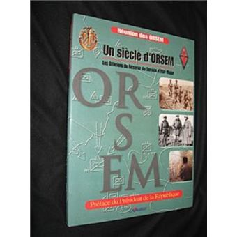 Un siècle d'O R S E M