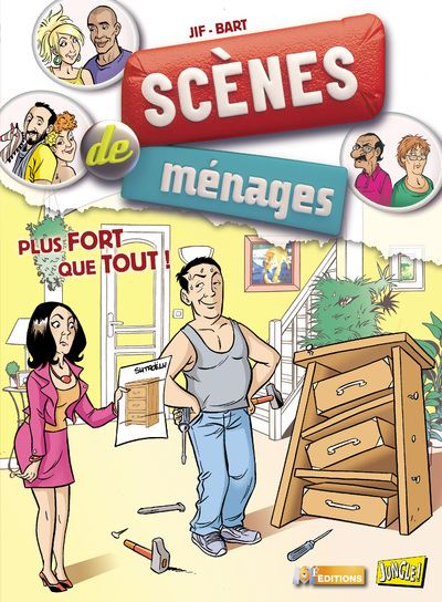 Scènes de ménages - tome 3 Plus fort que tout ! -  Jif - cartonné