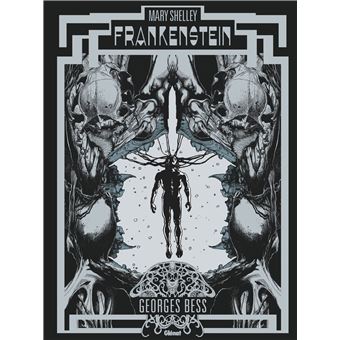 Mary Shelley Frankenstein - Édition prestige