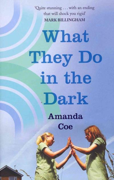 What they do in the dark