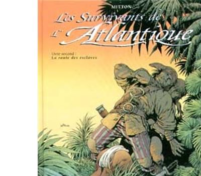 Les Survivants de l'Atlantique - Jean-Yves Mitton - cartonné