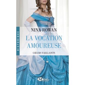 Coeurs vaillants, T3 : La Vocation amoureuse - 1