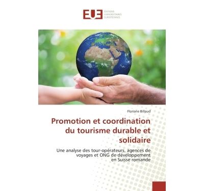Promotion et coordination du tourisme durable et solidaire