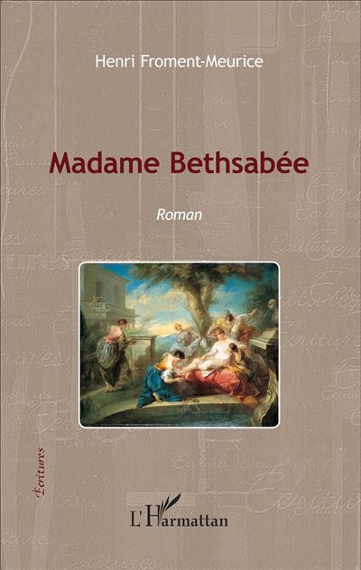 Madame bethsabee  roman