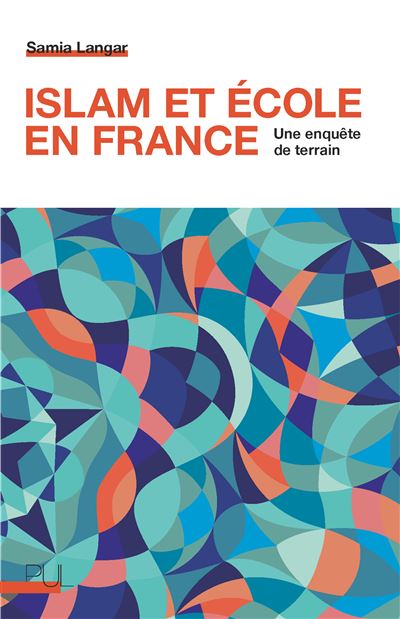 Islam et école en France Une enquête de terrain - broché - Samia Langar,  Benoît Falaize - Achat Livre ou ebook | fnac