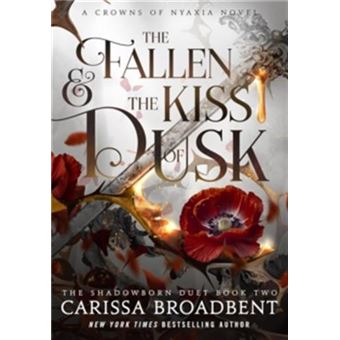 THE FALLEN AND THE KISS OF DUSK