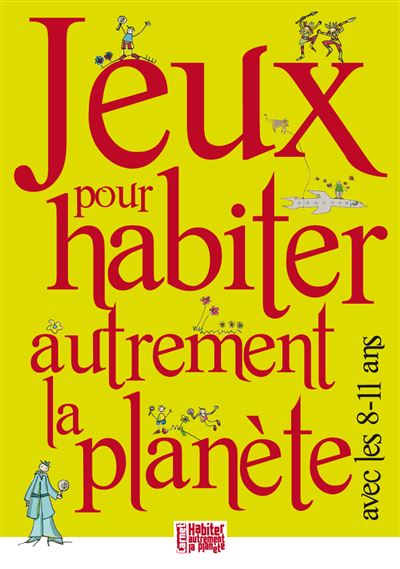 Jeux pour habiter autrement la planète avec les 8-11 ans