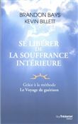 Se libérer de la souffrance intérieure