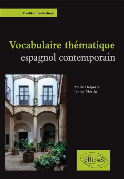 Vocabulaire thématique de l'espagnol contemporain