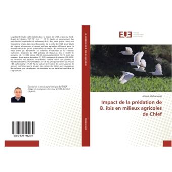 Impact De La Predation De B. Ibis En Milieux Agricoles De Chlef ...