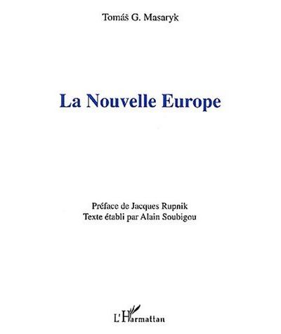 La nouvelle Europe - Tomas Masaryk - broché