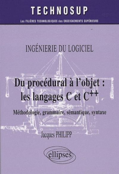 Procédural à l'objet (Du) : les langages C et C++