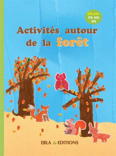 Activités autour de la forêt