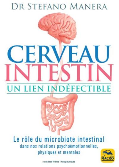 Cerveau - Intestin. Un lien indéfectible - Stefano Manera - broché