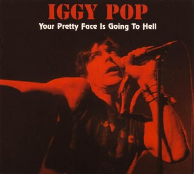 Your pretty face is going to hell
