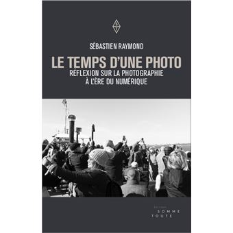 Temps d'une photo (Le)