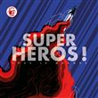 Super-heros ! - sous le masque