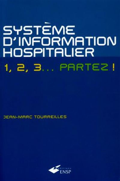 Systeme dinformation hospitalier 1 2 3 partez