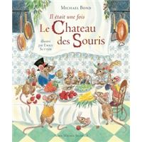 Il était une fois le château des souris