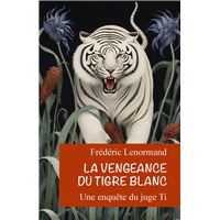 La Vengeance du Tigre blanc