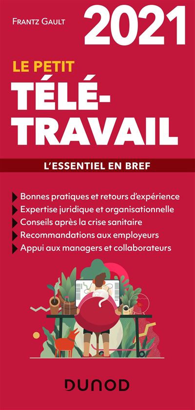 Le petit Télétravail 2021 - L'essentiel en bref