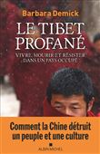 Le Tibet profané
