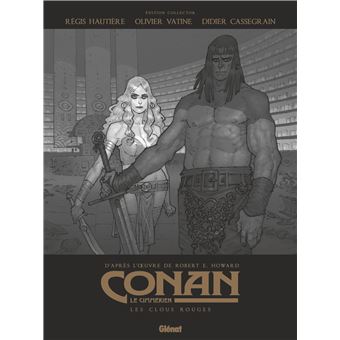 Conan le Cimmérien - Les Clous rouges N&B