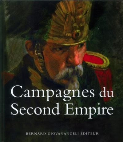 Campagnes du Second Empire
