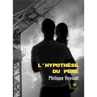 L'hypothèse du père