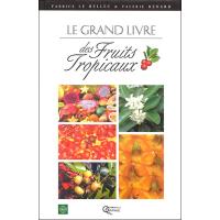 Grand livre des fruits tropicaux