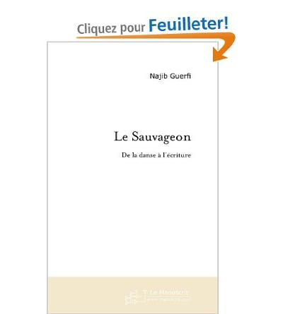 Le sauvageon de la danse à l'ecriture