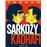 Sarkozy-Kadhafi. Des billets et des bombes_0