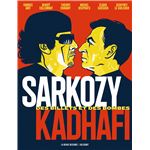 Sarkozy-Kadhafi - Des billets et des bombes