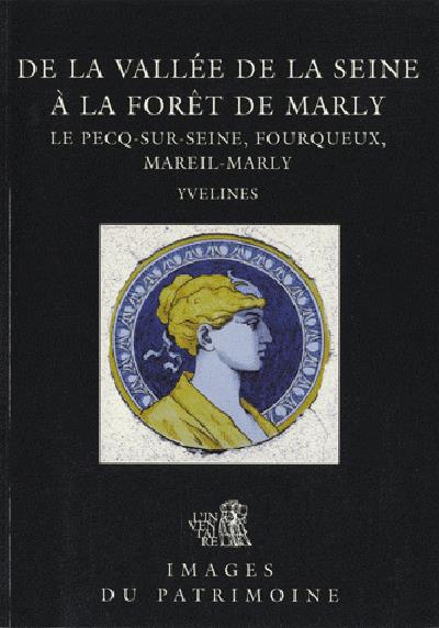 De la vallée de la Seine à la forêt de Marly