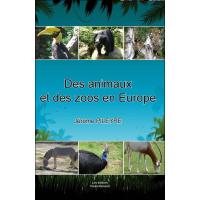 Des animaux et des zoos en Europe