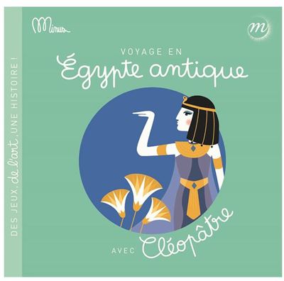 Voyage en egypte antique avec cleopatre