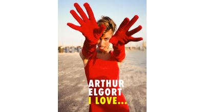 ARTHUR ELGORT: I LOVE....