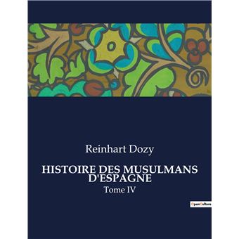 Histoire des musulmans d'espagne